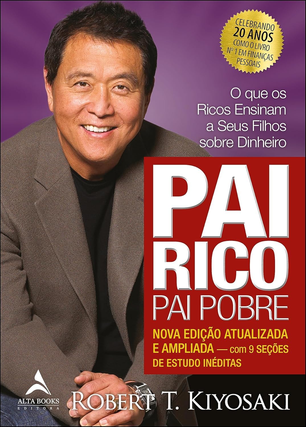 Pai Rico, Pai Pobre: Desenvolva a Sua Inteligência Financeira