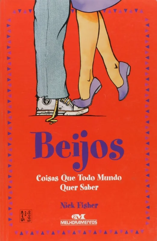 Beijos: Coisas Que Todo Mundo Quer Saber