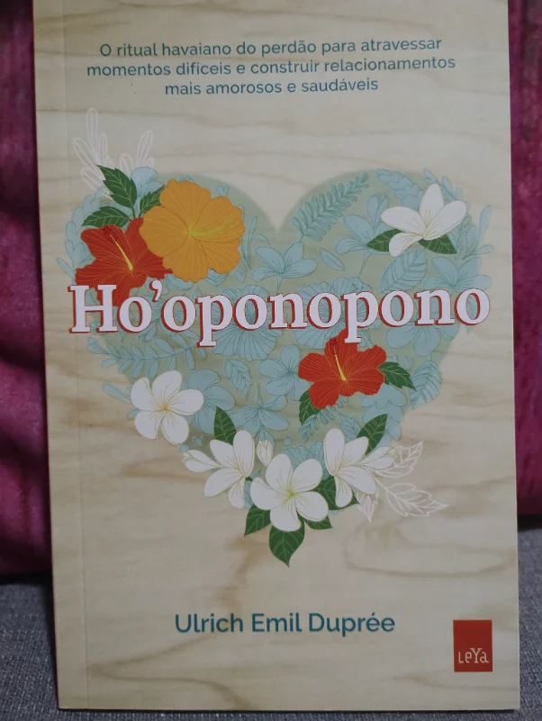 Livro Ho'oponopono - Ulrich Emil Dupreé