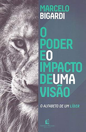 Poder e o Impacto de uma visão