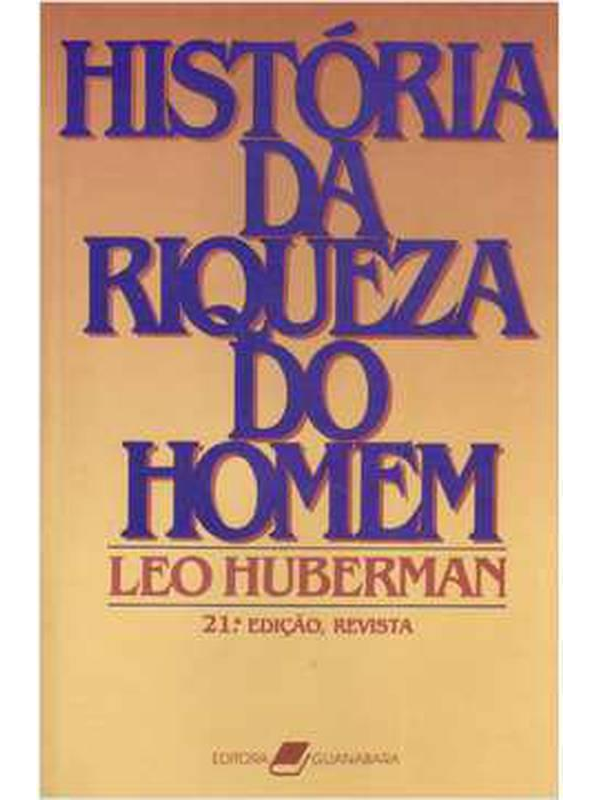 História da riqueza do homem